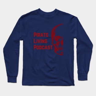 Pirate Living Podcast in Red Long Sleeve T-Shirt